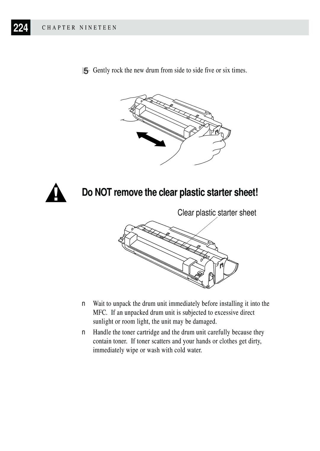 Brother MFC 4350 manual Do not remove the clear plastic starter sheet 