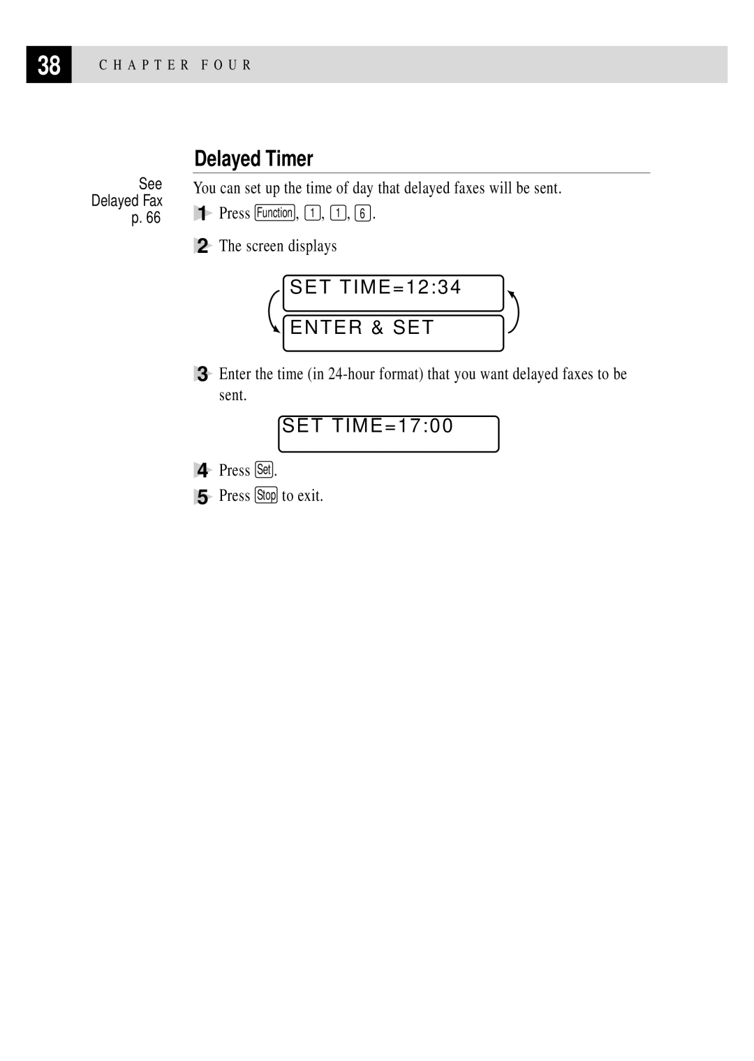 Brother MFC 4350 manual Delayed Timer, Enter & SET, Press Set Press Stop to exit 