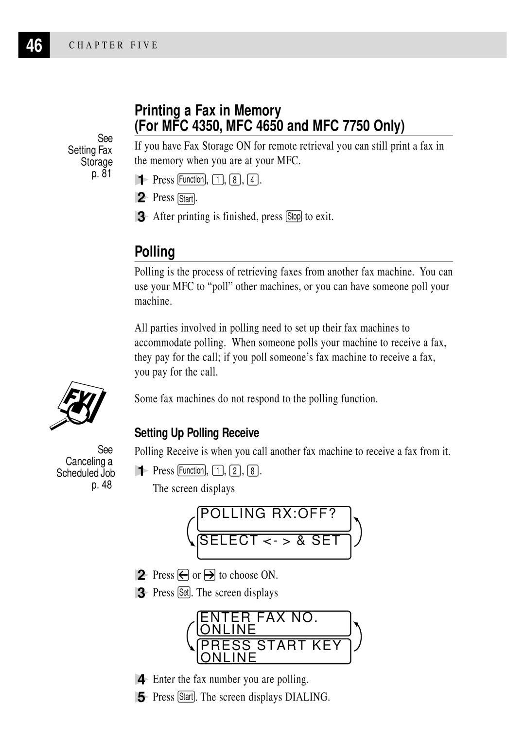 Brother MFC 4350 manual Polling RXOFF?, Enter FAX no Online Press Start KEY, Setting Up Polling Receive 