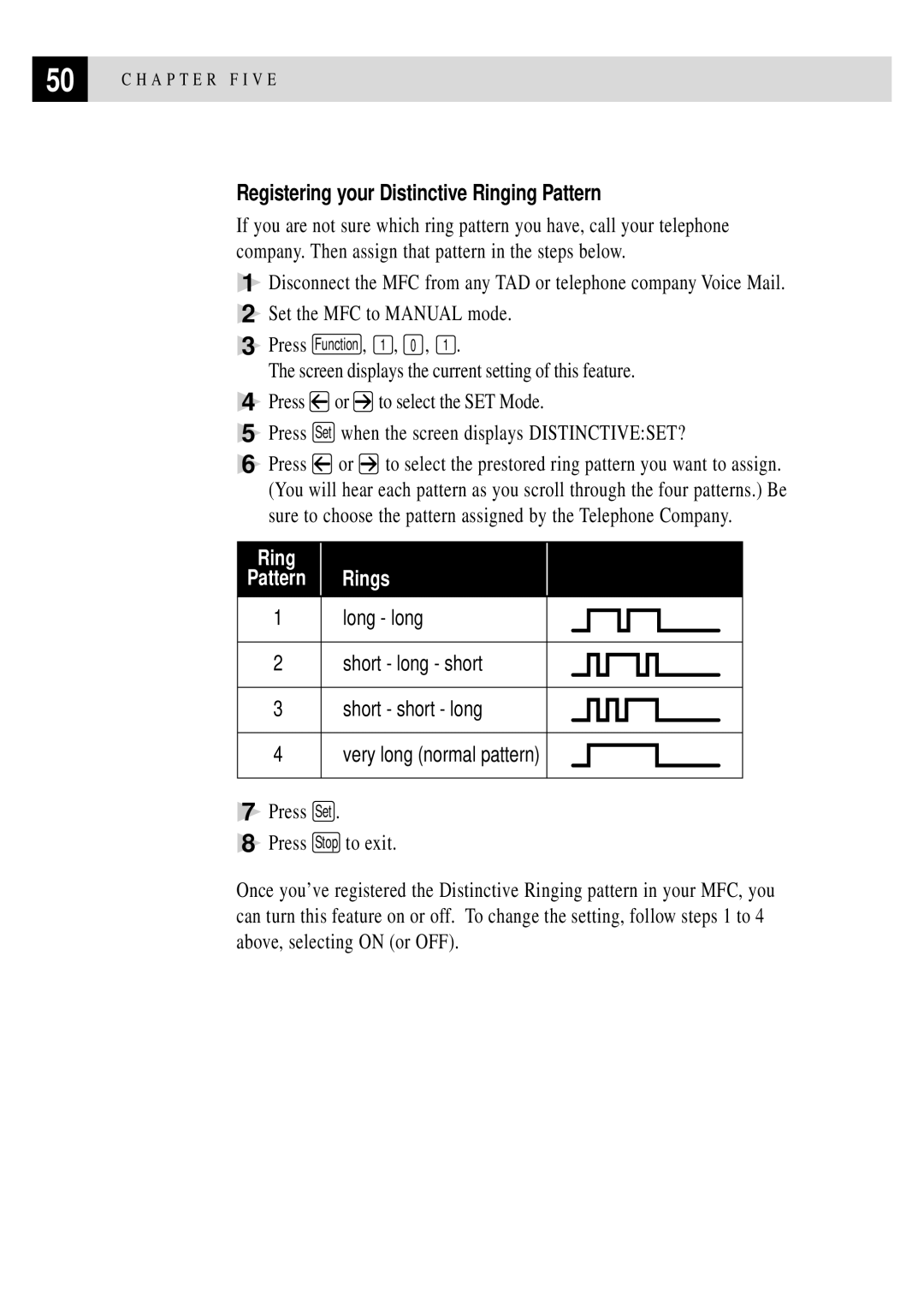 Brother MFC 4350 manual Registering your Distinctive Ringing Pattern, Long long Short long short Short short long 