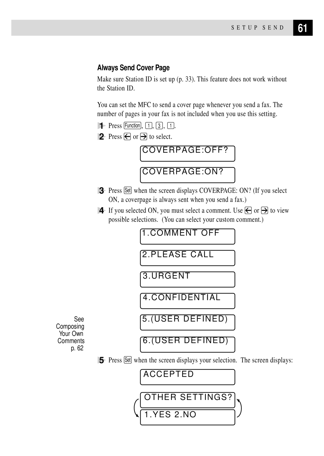 Brother MFC 4350 Coverpageoff? Coverpageon?, Comment OFF, Always Send Cover, Press Function , 1 , 3 Press or to select 