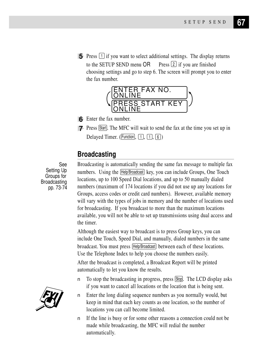 Brother MFC 4350 manual Broadcasting, Enter FAX no Online Press Start KEY 