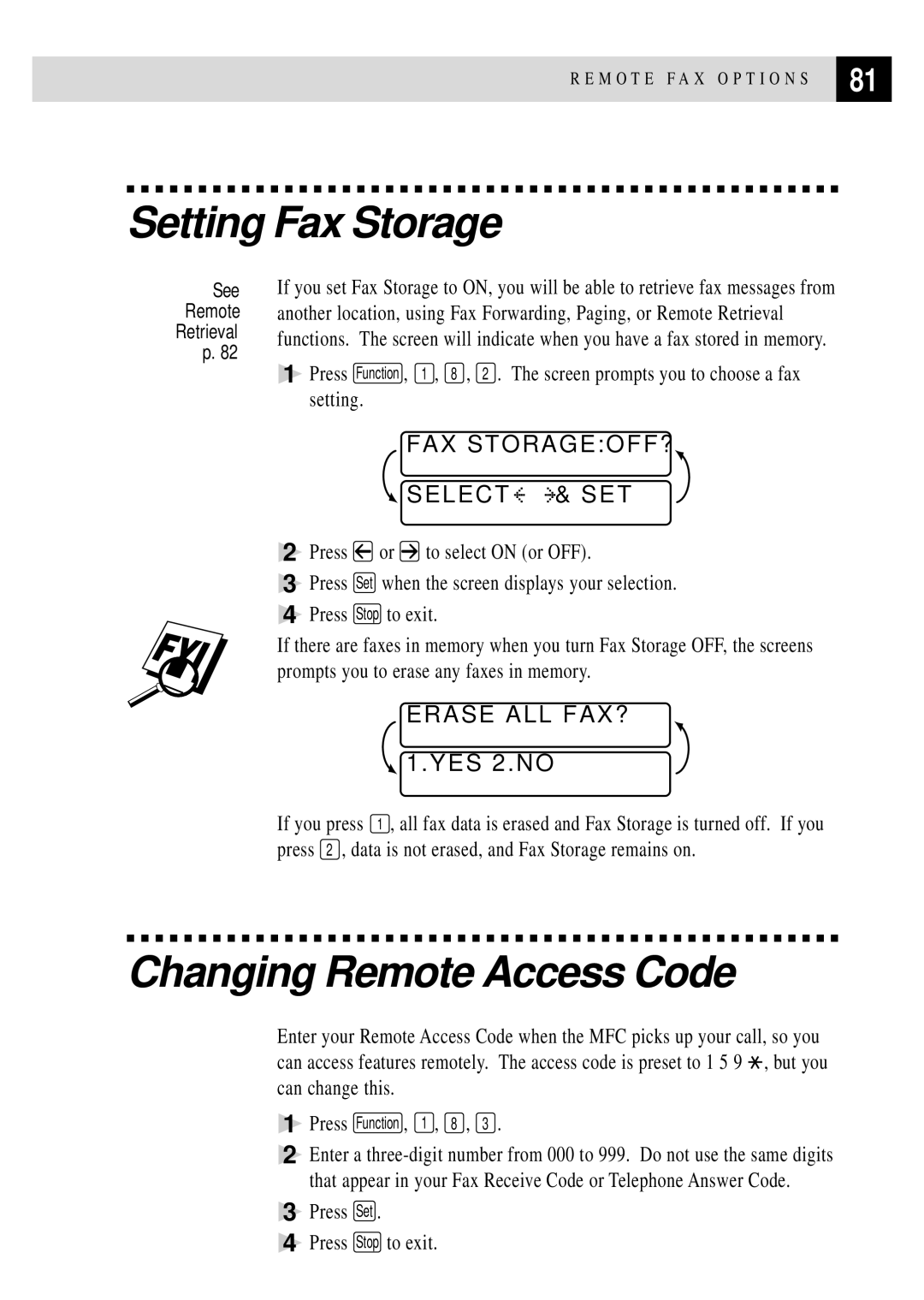 Brother MFC 4350 manual Setting Fax Storage, Changing Remote Access Code, FAX STORAGEOFF? Select & SET, Erase ALL FAX? 