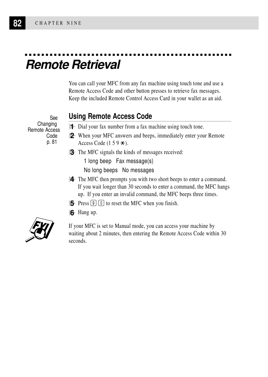 Brother MFC 4350 manual Remote Retrieval, Using Remote Access Code 