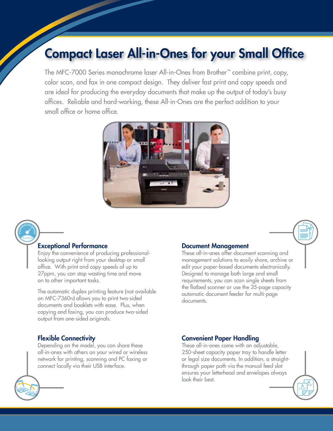 Brother MFC-7000 manual Compact Laser All-in-Ones for your Small Office, Exceptional Performance, Document Management 