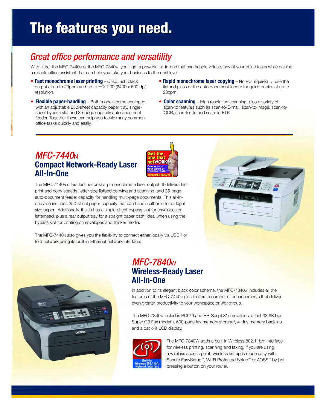 Brother MFC-7000 manual The features you need, MFC-7440n, MFC-7840w, Great office performance and versatility 