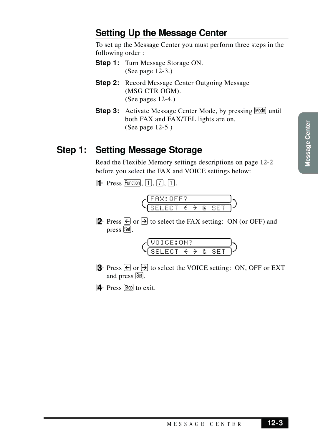 Brother MFC 7050C Setting Up the Message Center, Setting Message Storage, FAXOFF? Select & SET, VOICEON? Select SET, 12-3 