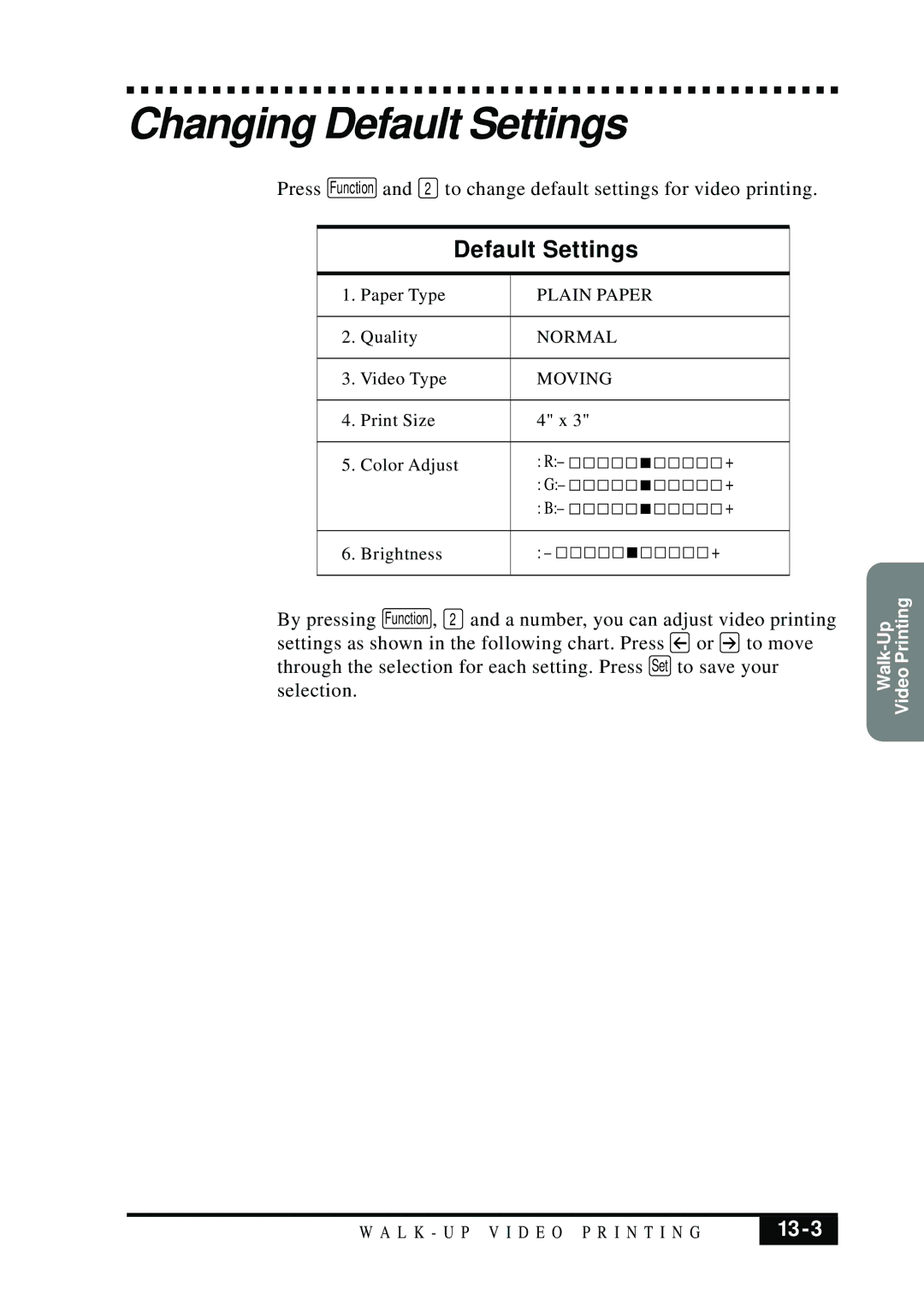 Brother MFC 7050C owner manual Changing Default Settings 