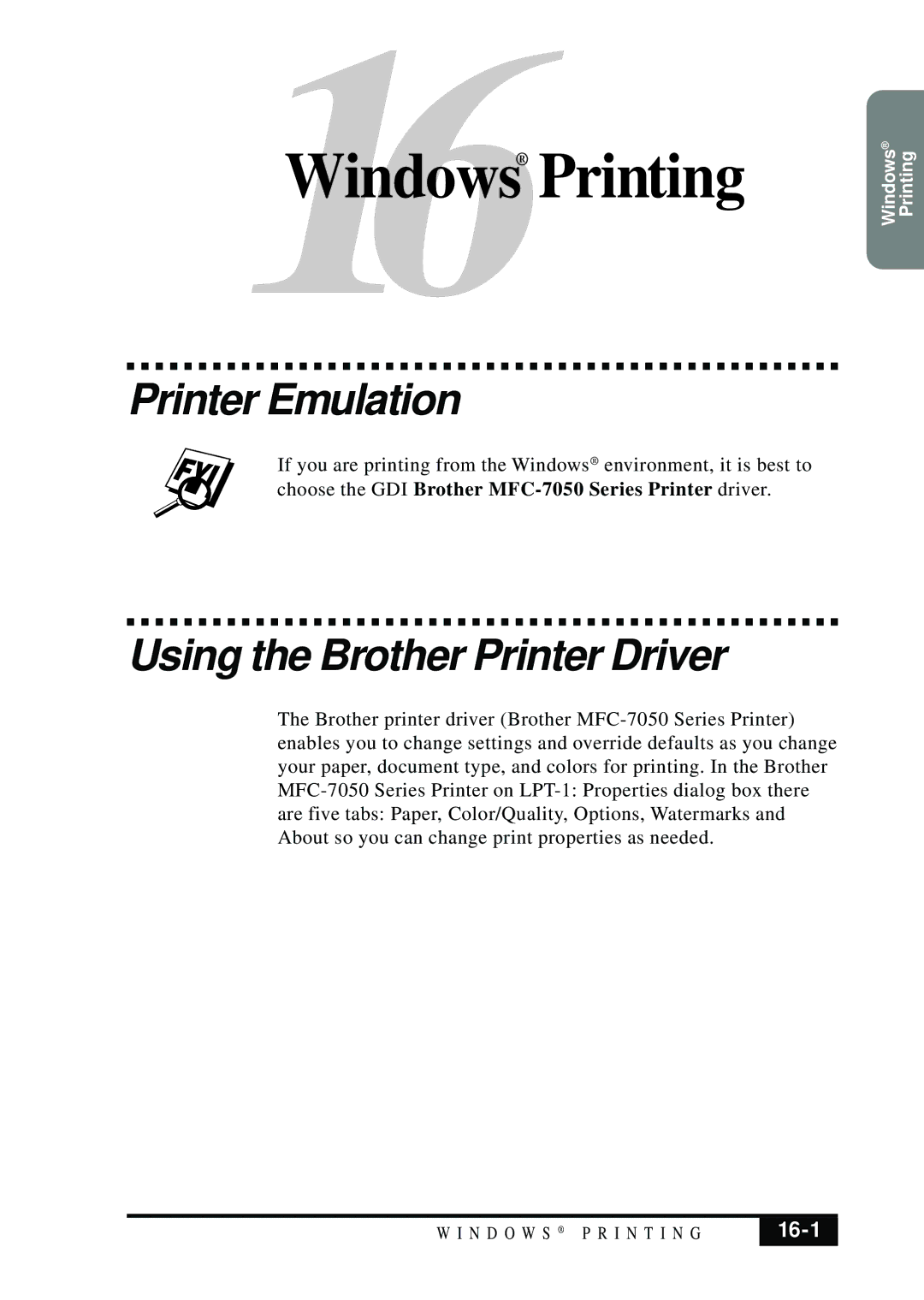 Brother MFC 7050C owner manual Printer Emulation, Using the Brother Printer Driver, 16-1 