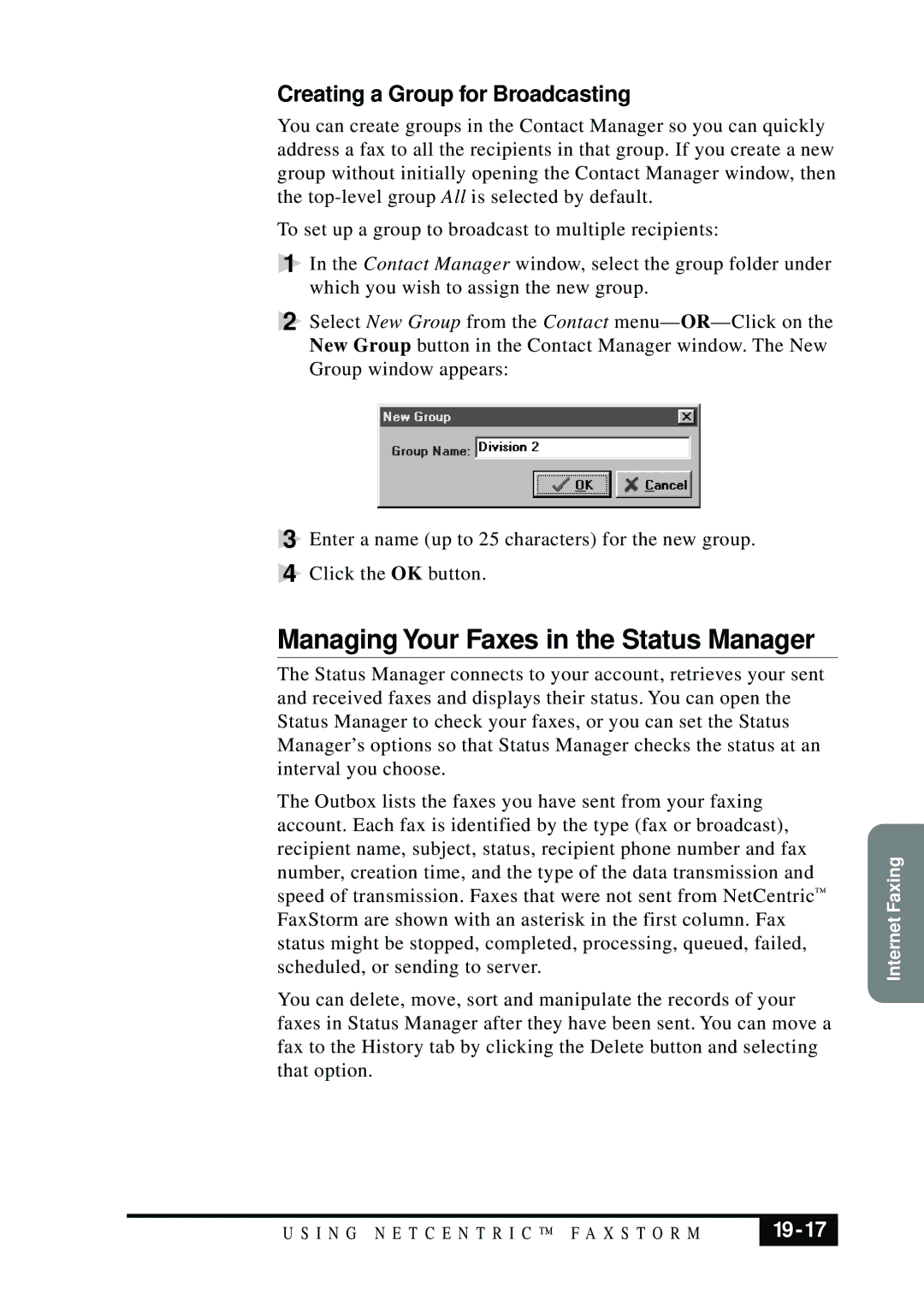 Brother MFC 7050C owner manual Managing Your Faxes in the Status Manager, Creating a Group for Broadcasting, 19-17 