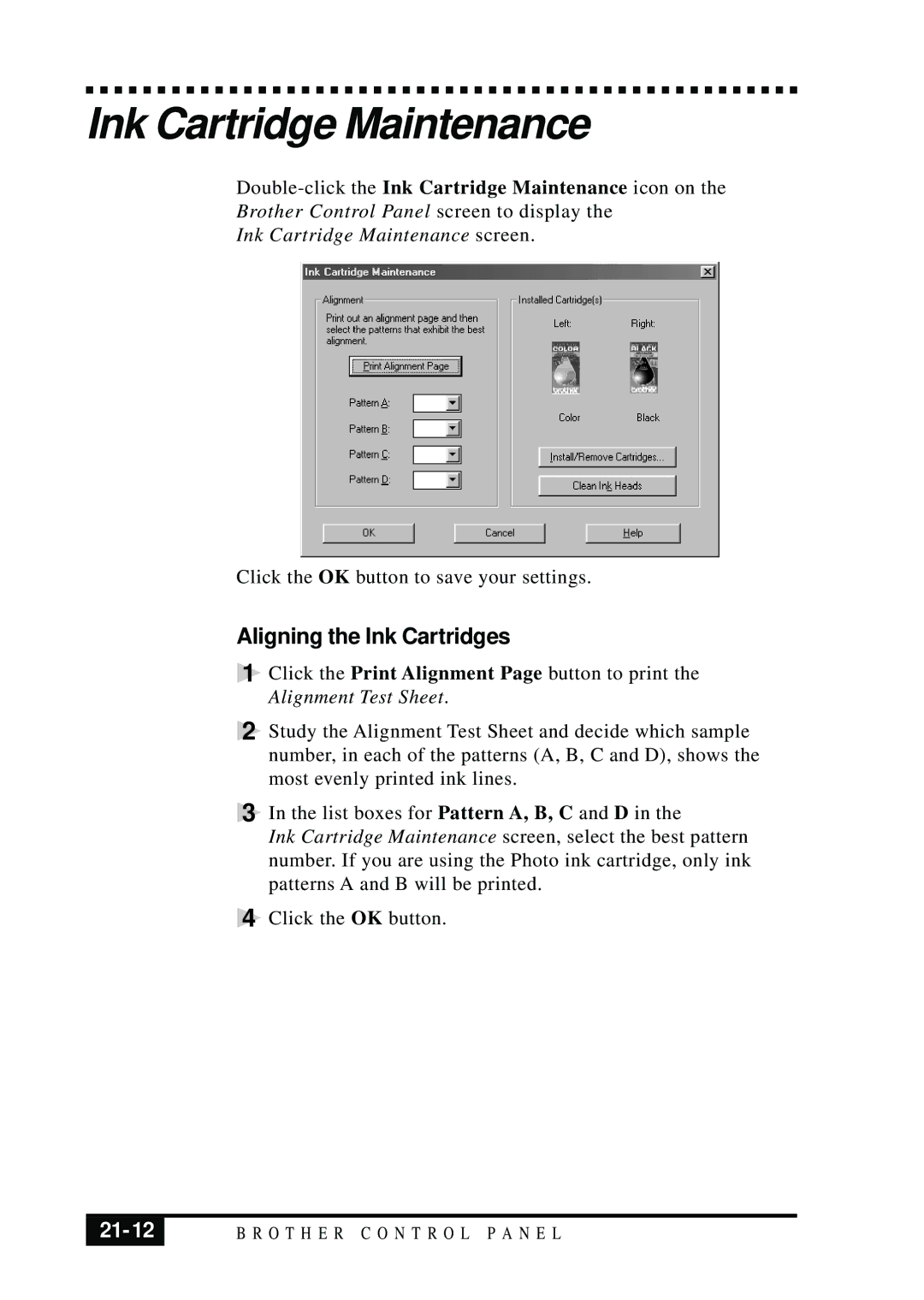 Brother MFC 7050C owner manual Ink Cartridge Maintenance, Aligning the Ink Cartridges, 21-12 