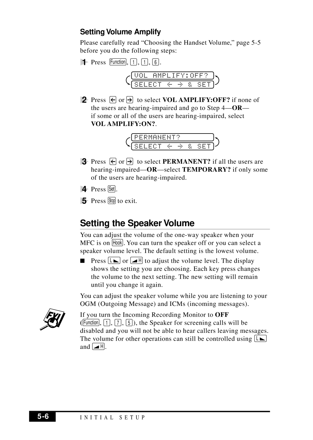 Brother MFC 7050C owner manual Setting the Speaker Volume, Setting Volume Amplify, Vol Amplifyoff?, Permanent? 