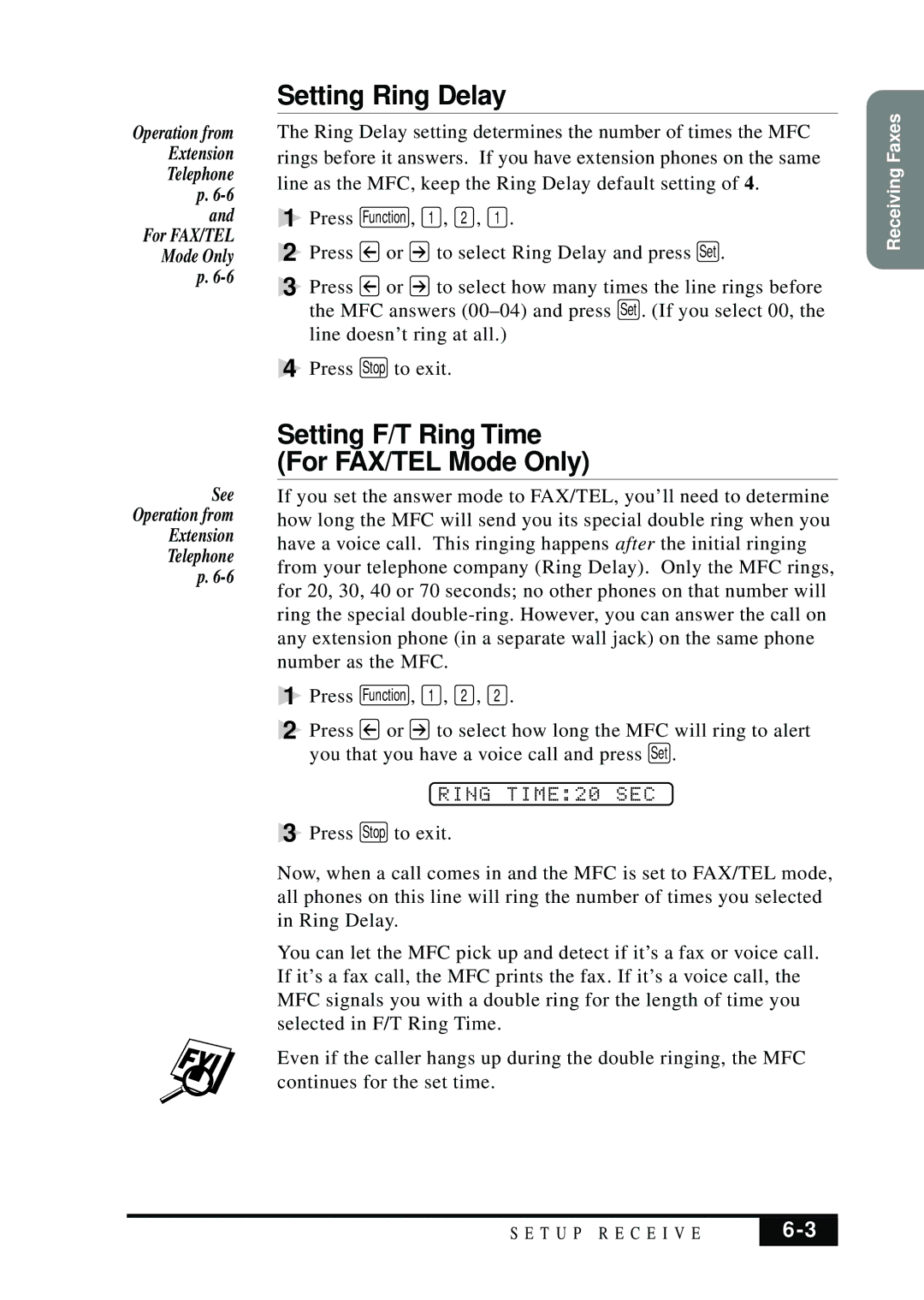 Brother MFC 7050C owner manual Setting Ring Delay, Setting F/T Ring Time For FAX/TEL Mode Only, Ring TIME20 SEC 