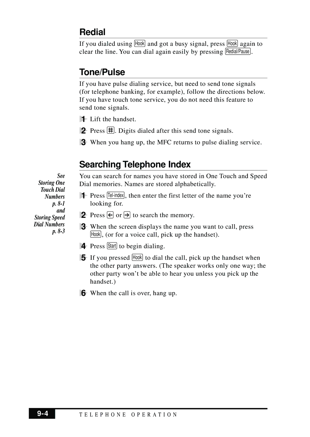 Brother MFC 7050C owner manual Redial, Tone/Pulse, Searching Telephone Index 