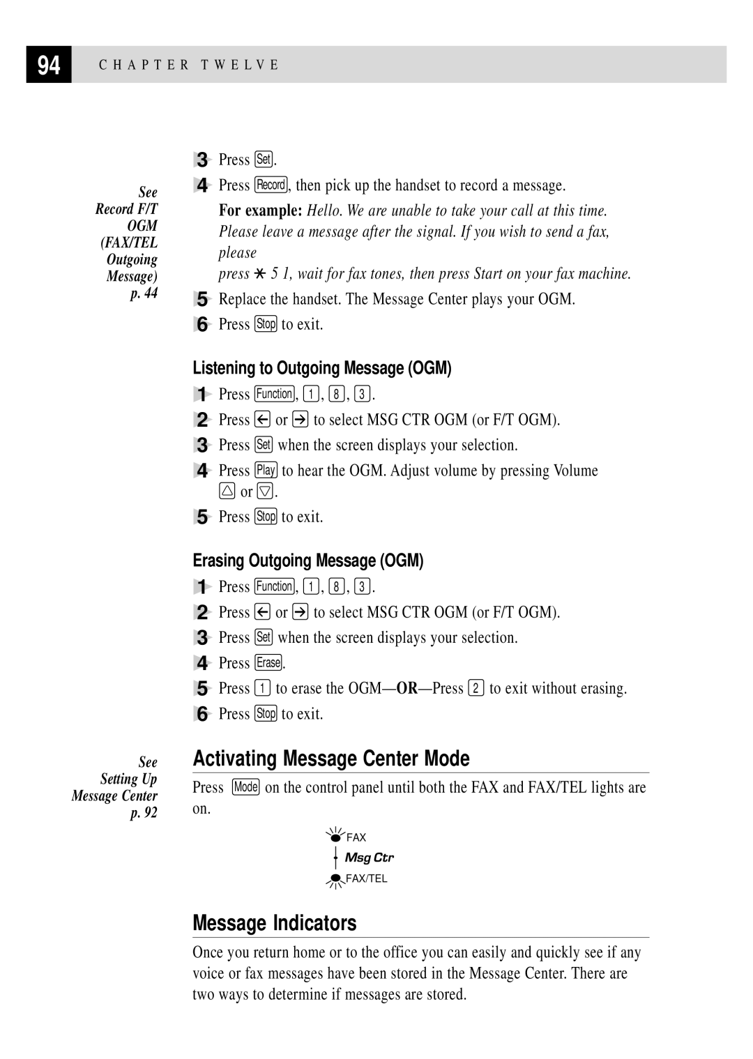 Brother MFC 7150C owner manual Activating Message Center Mode, Message Indicators, Listening to Outgoing Message OGM 