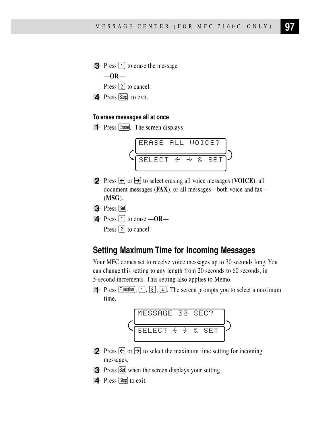 Brother MFC 7150C owner manual Setting Maximum Time for Incoming Messages, Erase ALL VOICE?, Message 30 SEC? Select & SET 