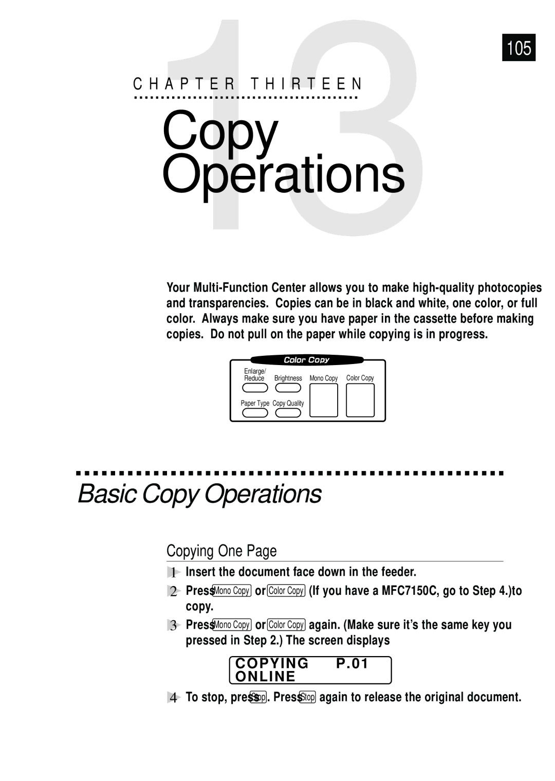 Brother MFC 7150C owner manual Basic Copy Operations, Copying One, Copying Online 