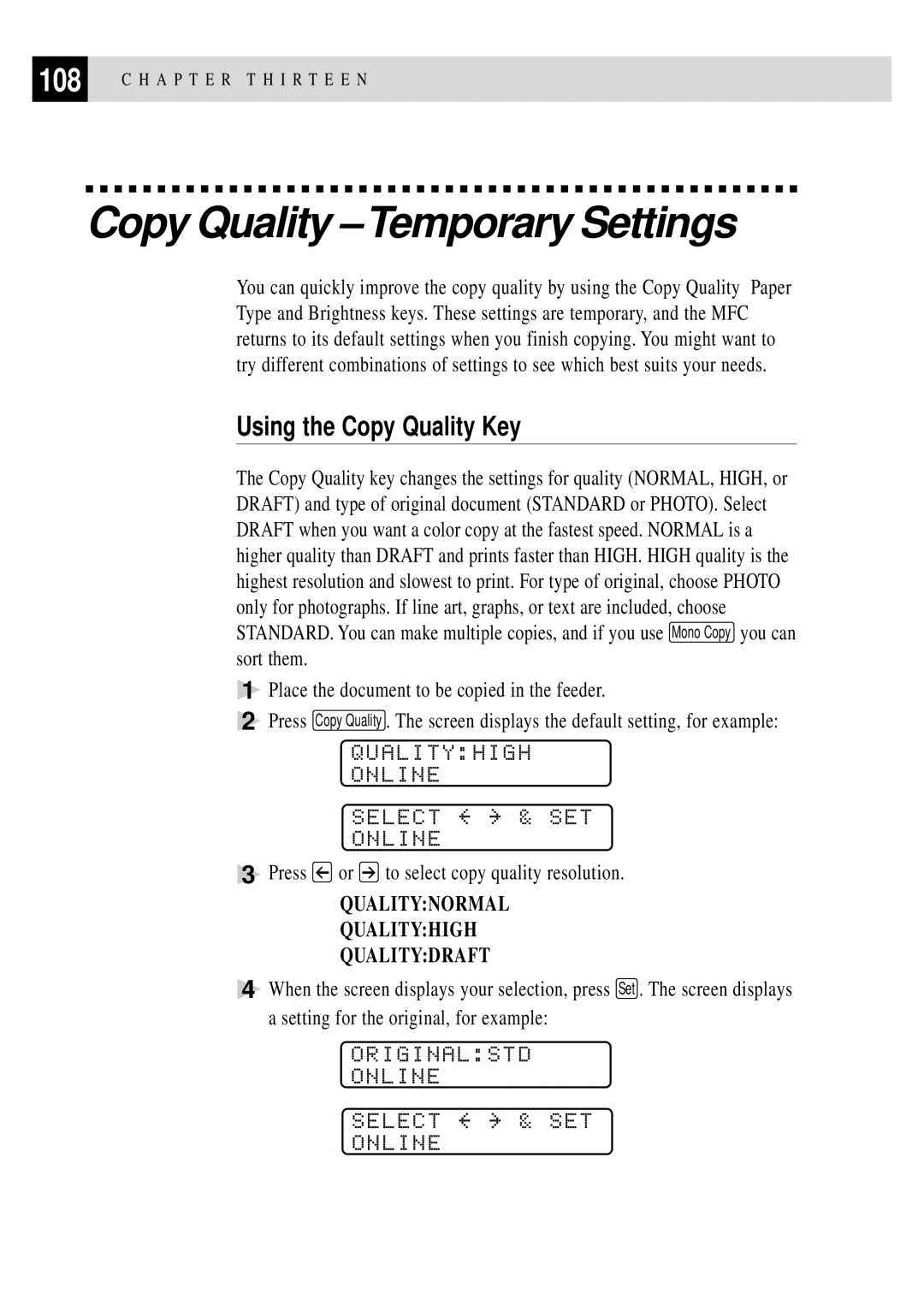 Brother MFC 7150C Copy Quality -Temporary Settings, Using the Copy Quality Key, Qualityhigh Online, Originalstd Online 