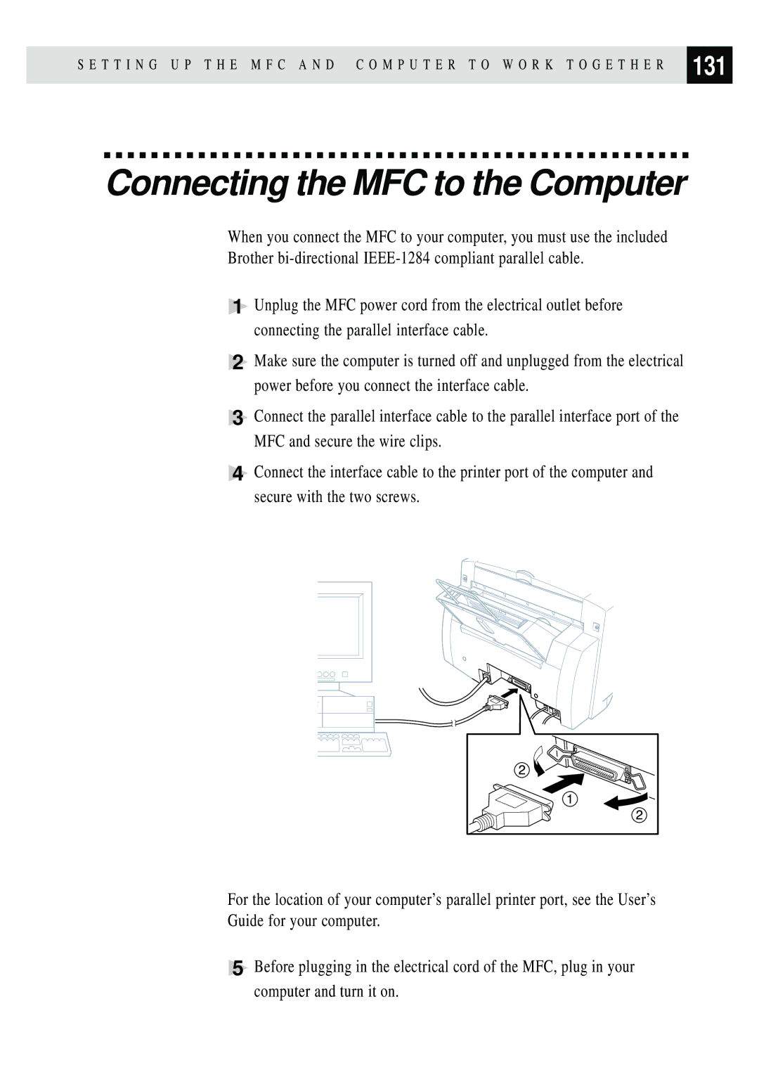 Brother MFC 7150C owner manual Connecting the MFC to the Computer, 131 