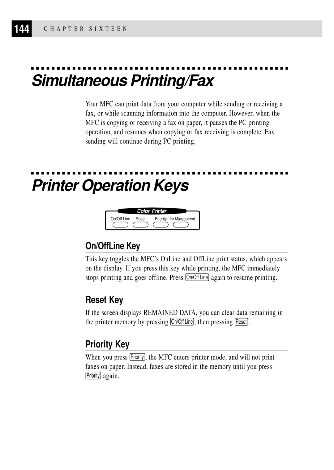 Brother MFC 7150C owner manual Simultaneous Printing/Fax, Printer Operation Keys, On/OffLine Key, Reset Key, Priority Key 