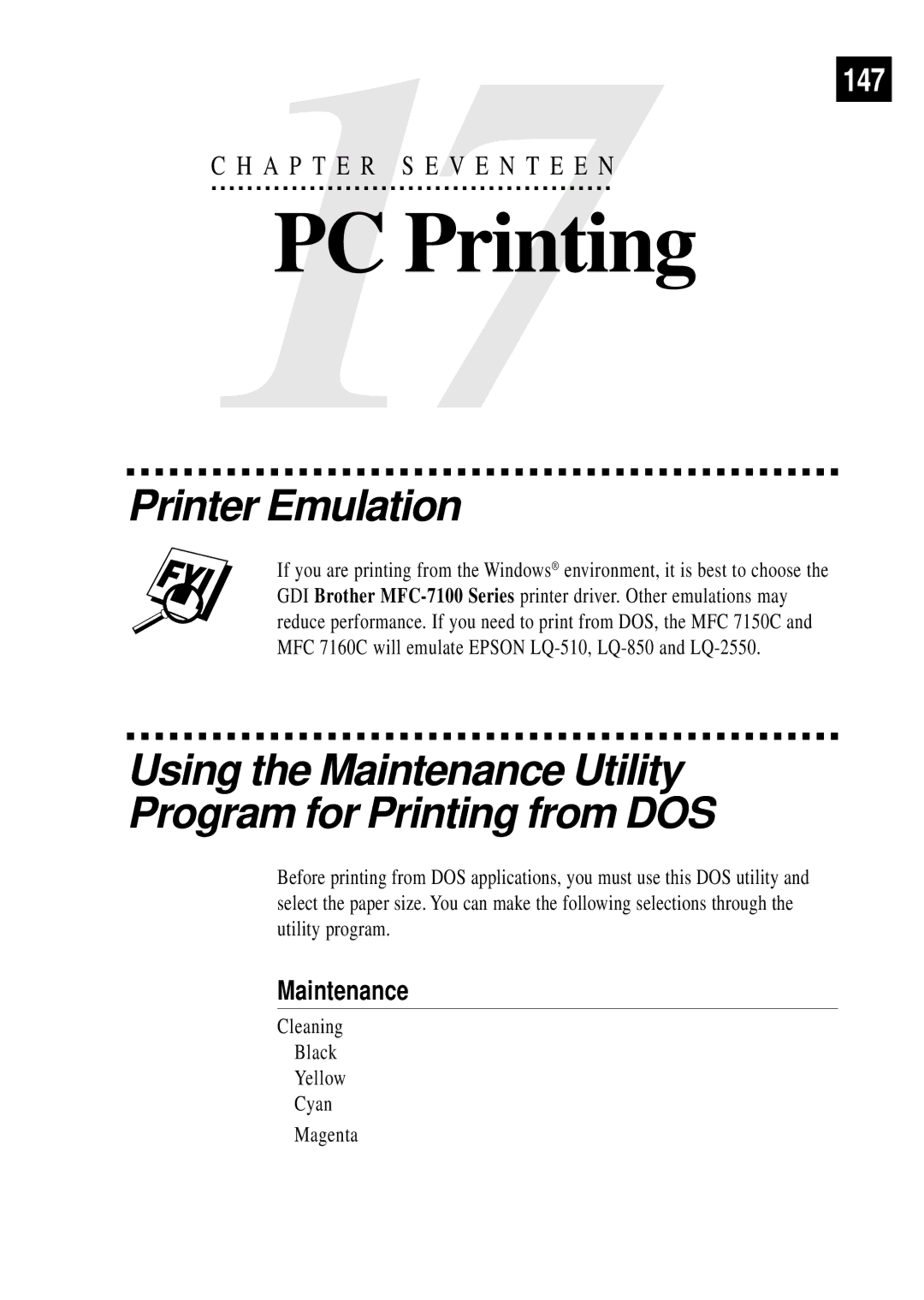 Brother MFC 7150C owner manual Printer Emulation, Maintenance, Cleaning Black Yellow Cyan Magenta 