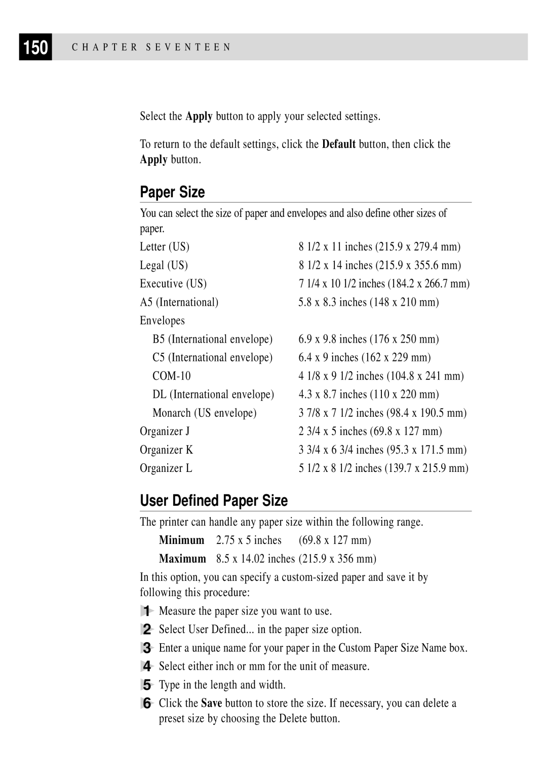 Brother MFC 7150C owner manual User Defined Paper Size, Minimum 75 x 5 inches 69.8 x 127 mm Maximum 