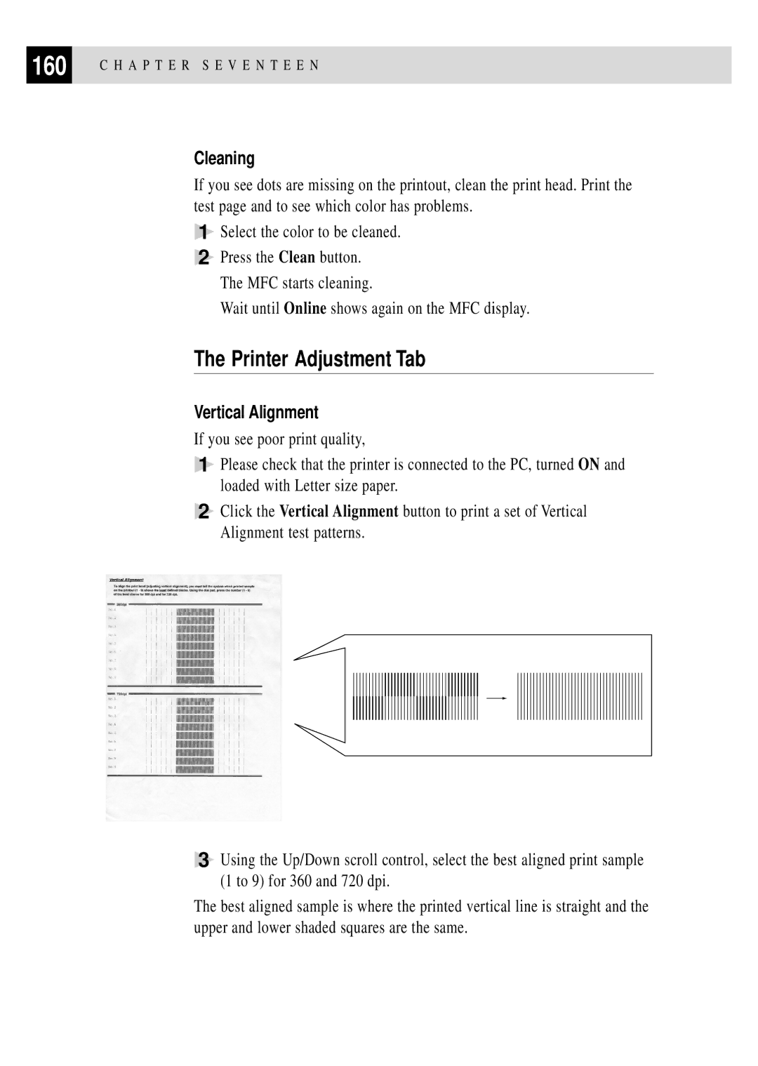 Brother MFC 7150C Printer Adjustment Tab, Cleaning, Vertical Alignment, Wait until Online shows again on the MFC display 