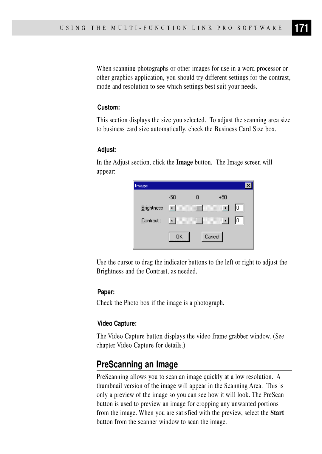 Brother MFC 7150C owner manual PreScanning an Image, Check the Photo box if the image is a photograph 