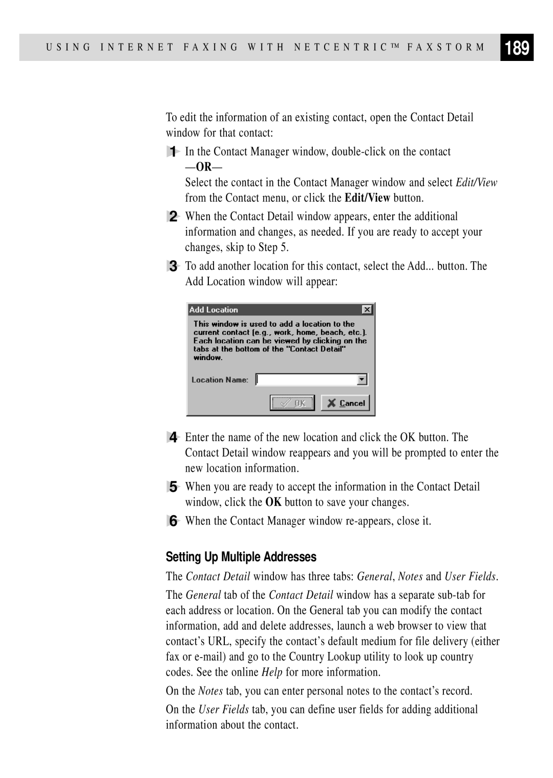 Brother MFC 7150C owner manual 189, Setting Up Multiple Addresses 