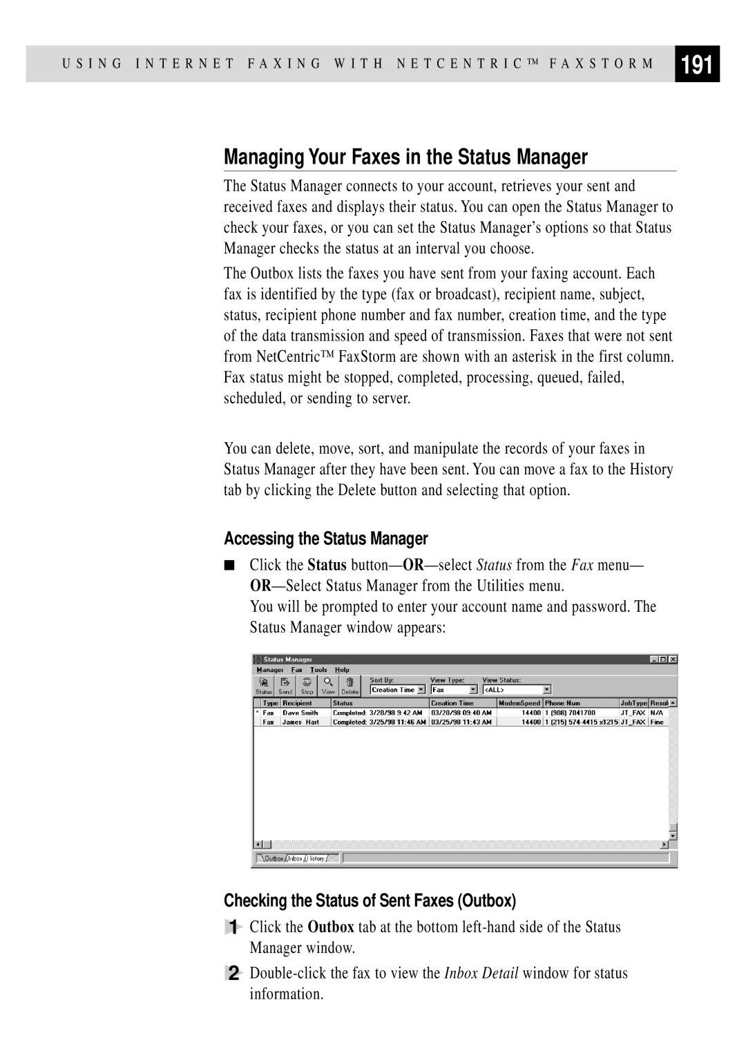 Brother MFC 7150C owner manual 191, Managing Your Faxes in the Status Manager, Accessing the Status Manager 