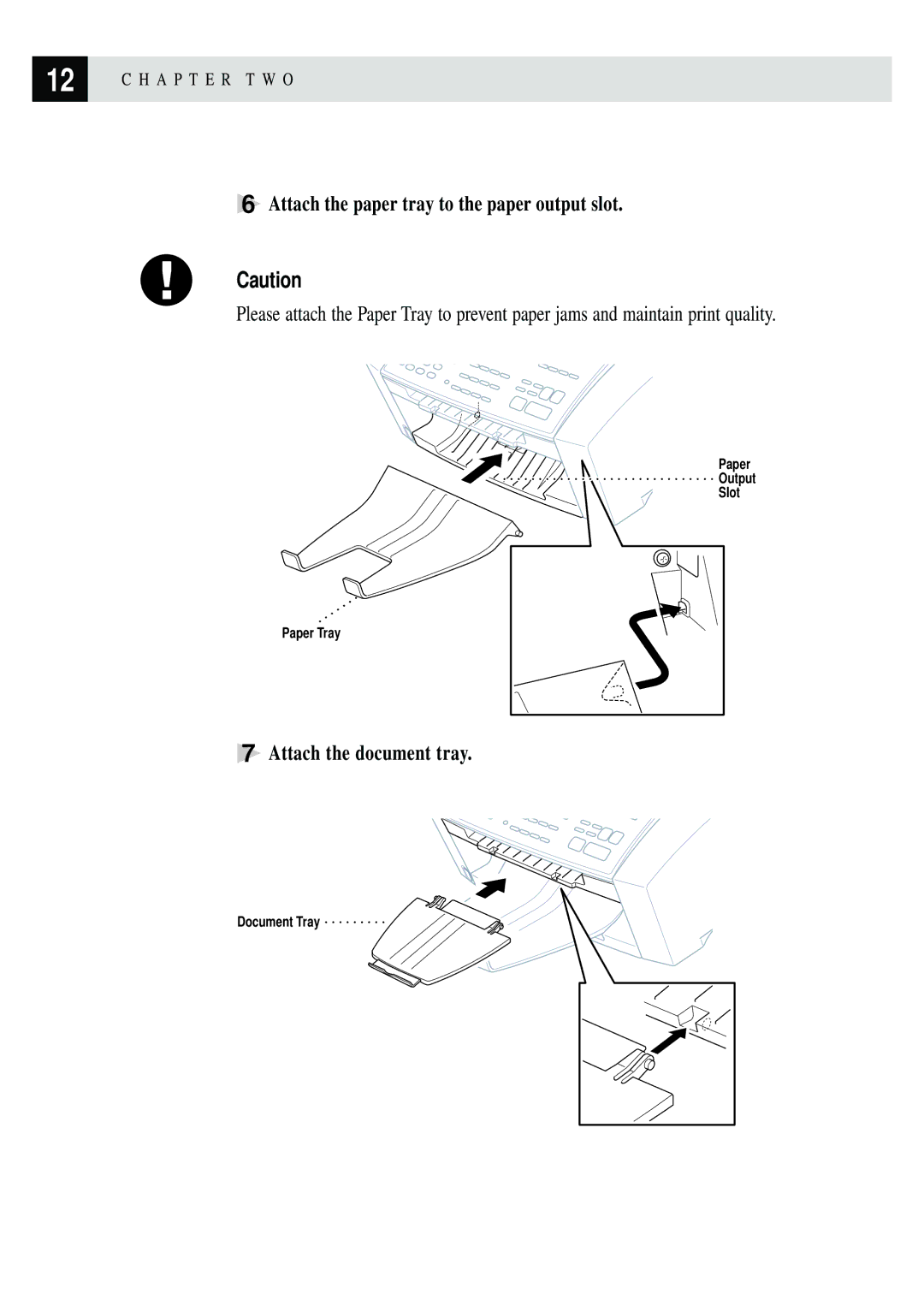 Brother MFC 7150C owner manual Attach the paper tray to the paper output slot, Attach the document tray 