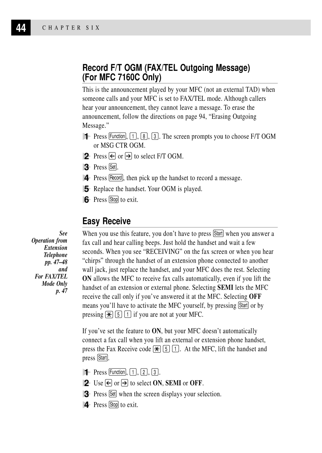 Brother MFC 7150C owner manual Record F/T OGM FAX/TEL Outgoing Message For MFC 7160C Only, Easy Receive, Pressing 