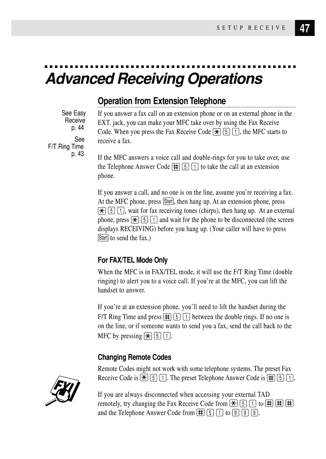 Brother MFC 7150C owner manual Advanced Receiving Operations, Operation from Extension Telephone, For FAX/TEL Mode Only 