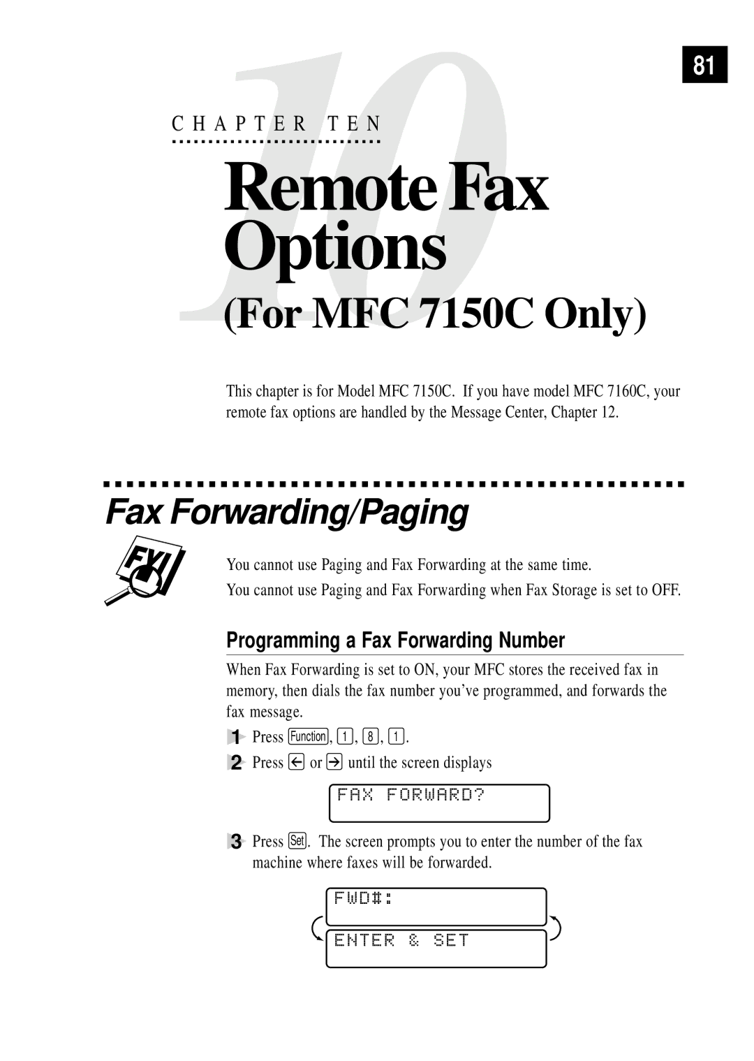 Brother MFC 7150C owner manual Fax Forwarding/Paging, Programming a Fax Forwarding Number, Fax Forward?, FWD# Enter & SET 