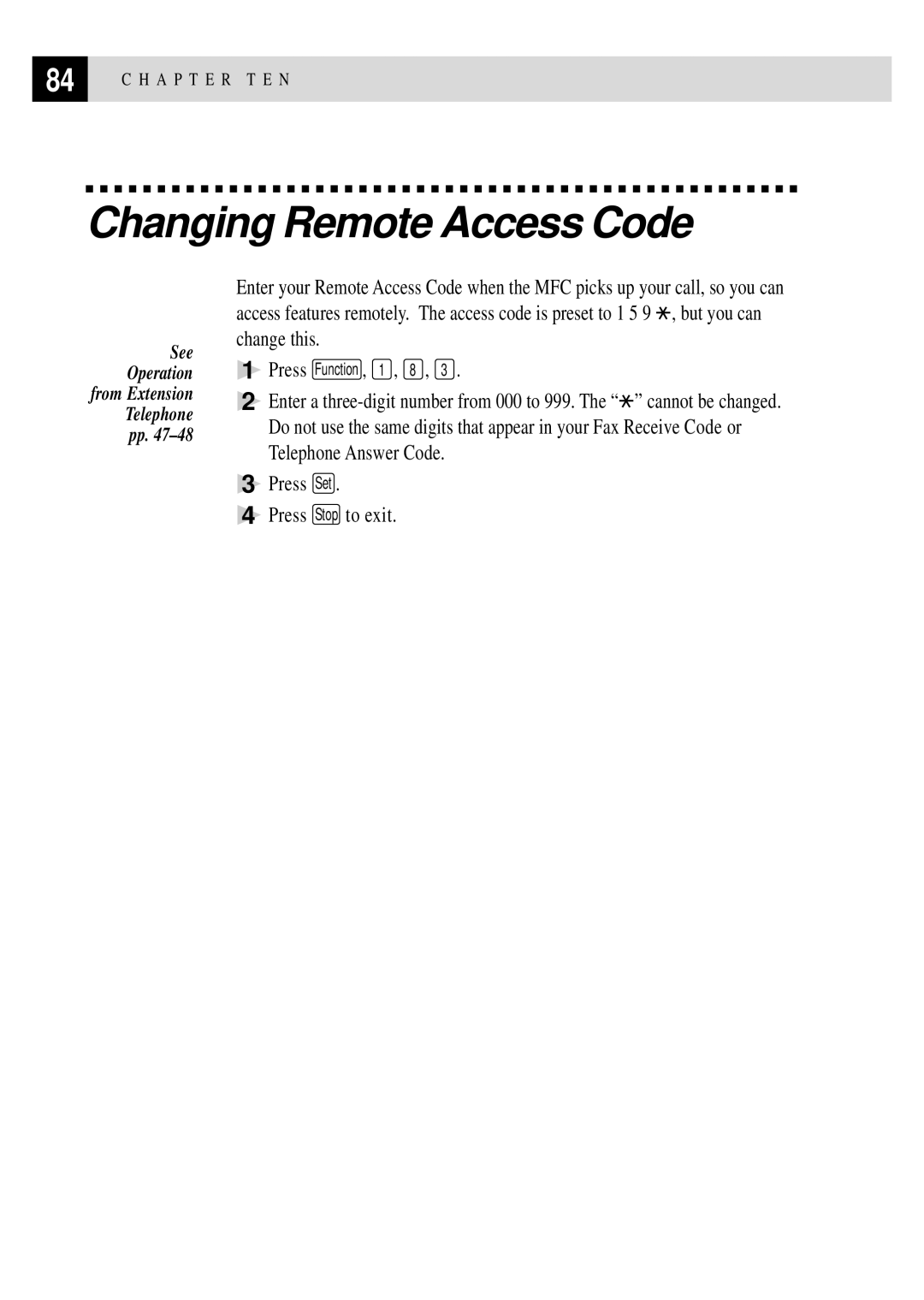 Brother MFC 7150C owner manual Changing Remote Access Code 