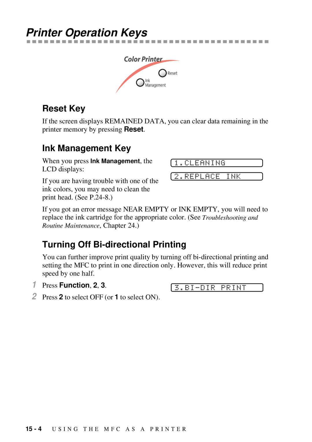 Brother MFC-7300C manual Printer Operation Keys, Reset Key, Ink Management Key, Turning Off Bi-directional Printing 