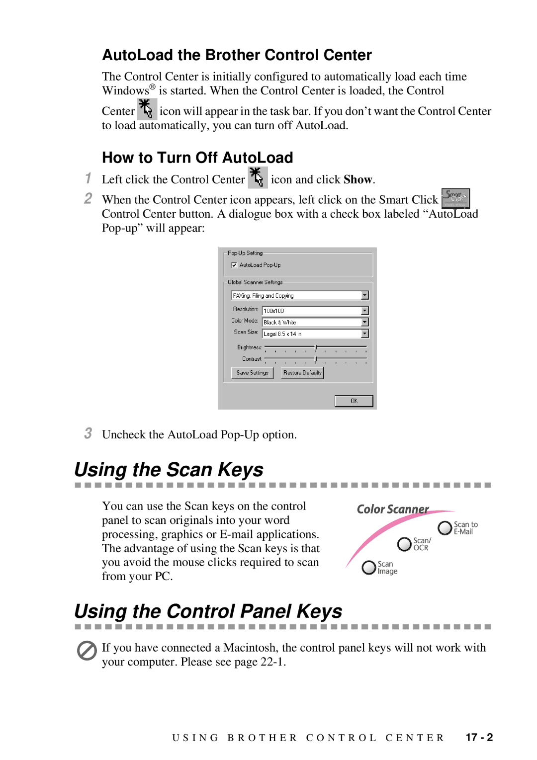 Brother MFC-7300C manual Using the Scan Keys, Using the Control Panel Keys, AutoLoad the Brother Control Center 