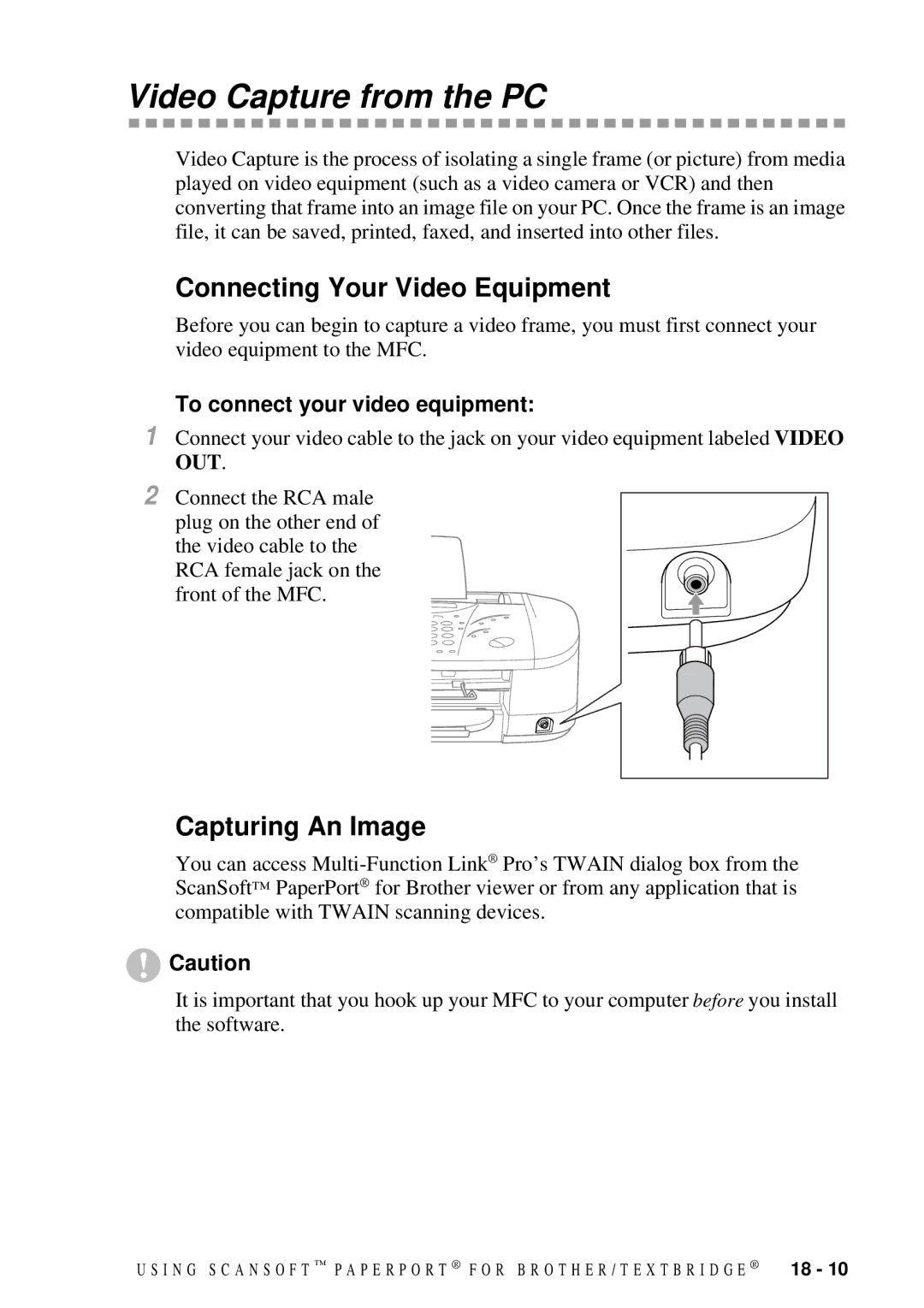 Brother MFC-7300C manual Video Capture from the PC, Connecting Your Video Equipment, Capturing An Image 