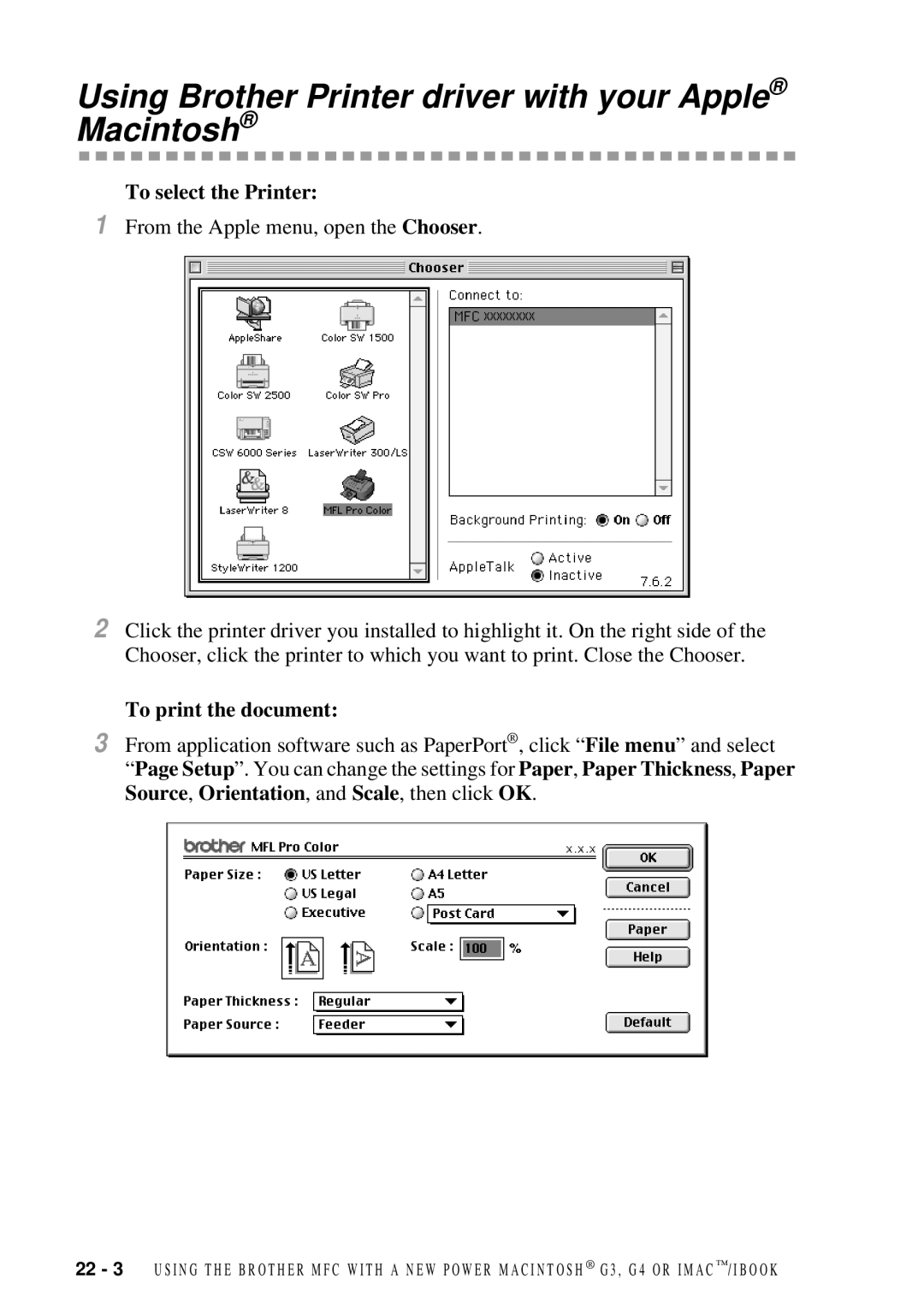 Brother MFC-7300C Using Brother Printer driver with your Apple Macintosh, To select the Printer, To print the document 