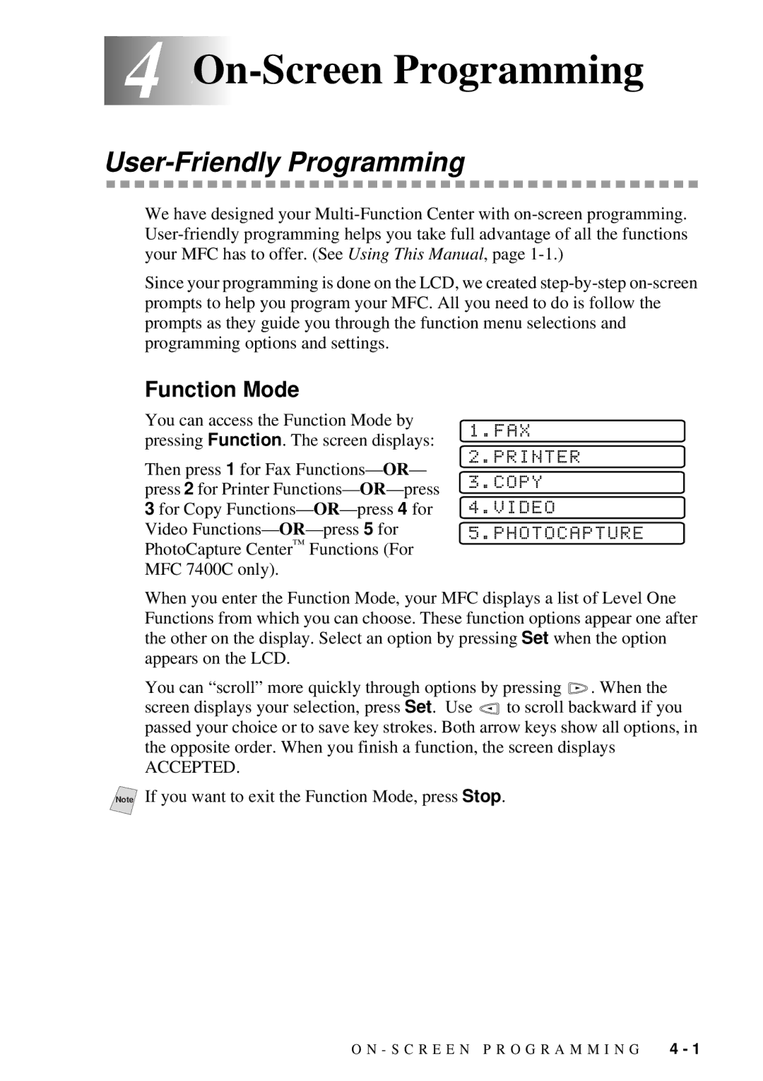 Brother MFC-7300C 4On-Screen Programming, User-Friendly Programming, Function Mode, FAX Printer Copy Video Photocapture 