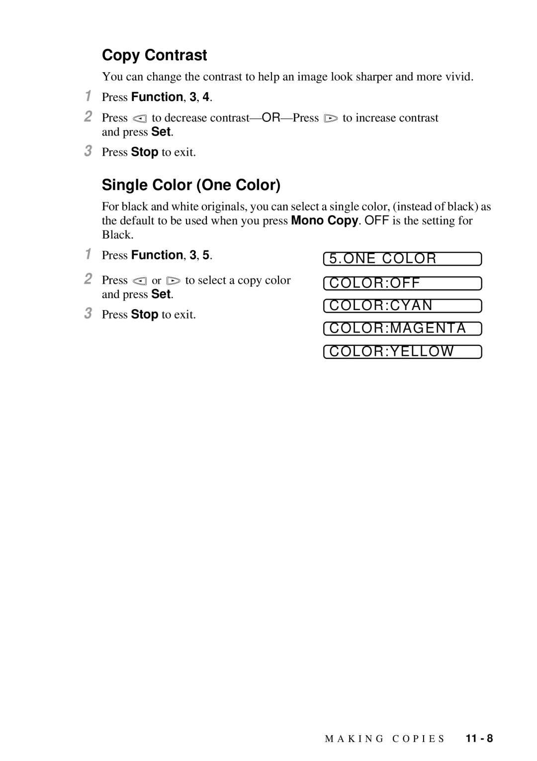 Brother MFC 7300C owner manual ONE Color, Coloroff, Colorcyan, Colormagenta Coloryellow 