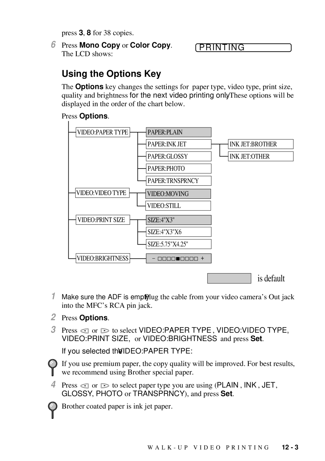 Brother MFC 7300C owner manual Printing, Videostill 