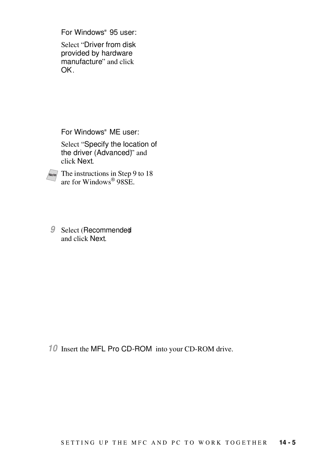 Brother MFC 7300C owner manual Insert the MFL Pro CD-ROMinto your CD-ROM drive 