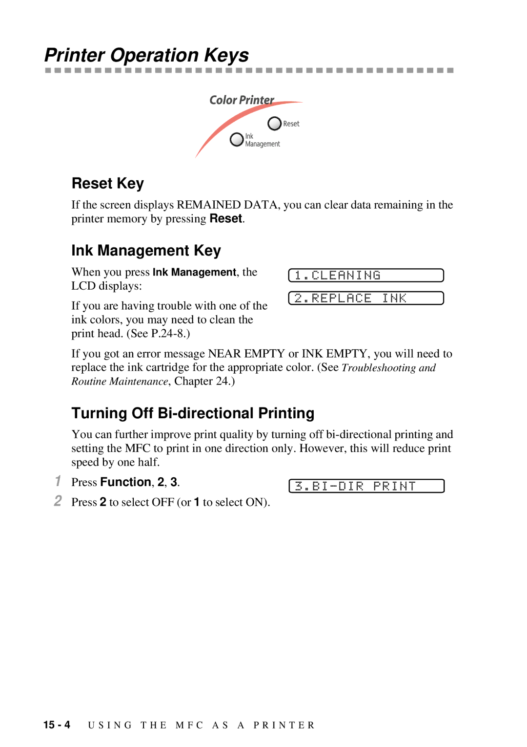 Brother MFC 7300C owner manual Printer Operation Keys, Reset Key, Ink Management Key, Turning Off Bi-directional Printing 