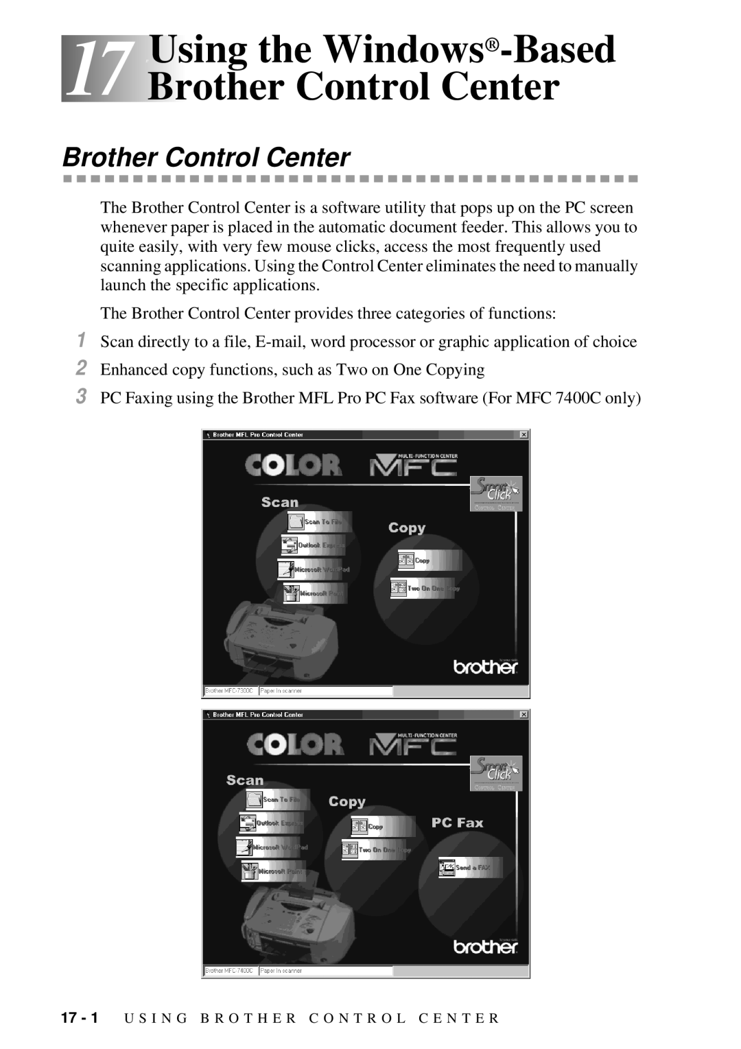 Brother MFC 7300C owner manual 17 17Using the Windows -Based Brother Control Center 