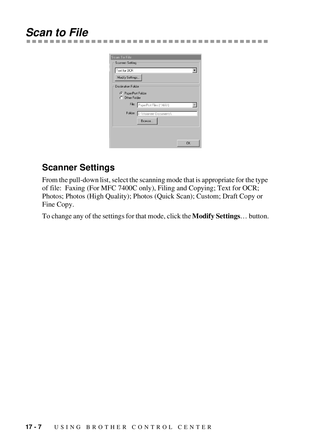 Brother MFC 7300C owner manual Scan to File, Scanner Settings 