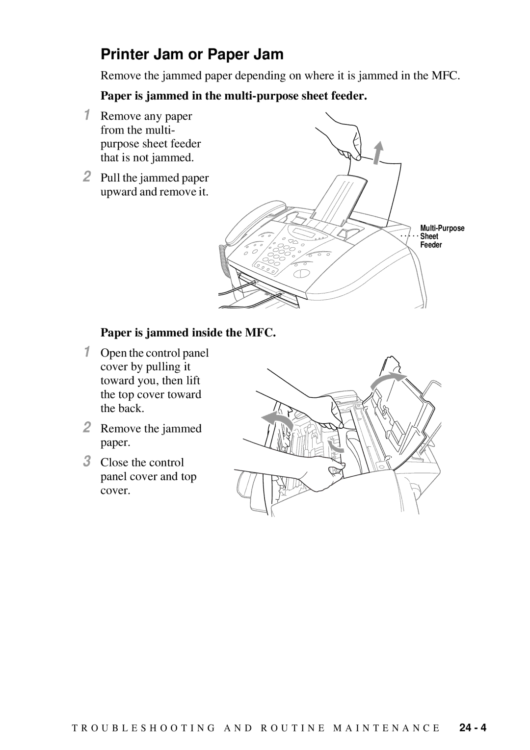 Brother MFC 7300C owner manual Printer Jam or Paper Jam, Paper is jammed in the multi-purpose sheet feeder 