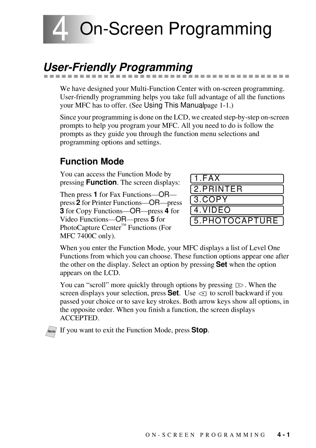 Brother MFC 7300C 4On-Screen Programming, User-Friendly Programming, Function Mode, FAX Printer Copy Video Photocapture 