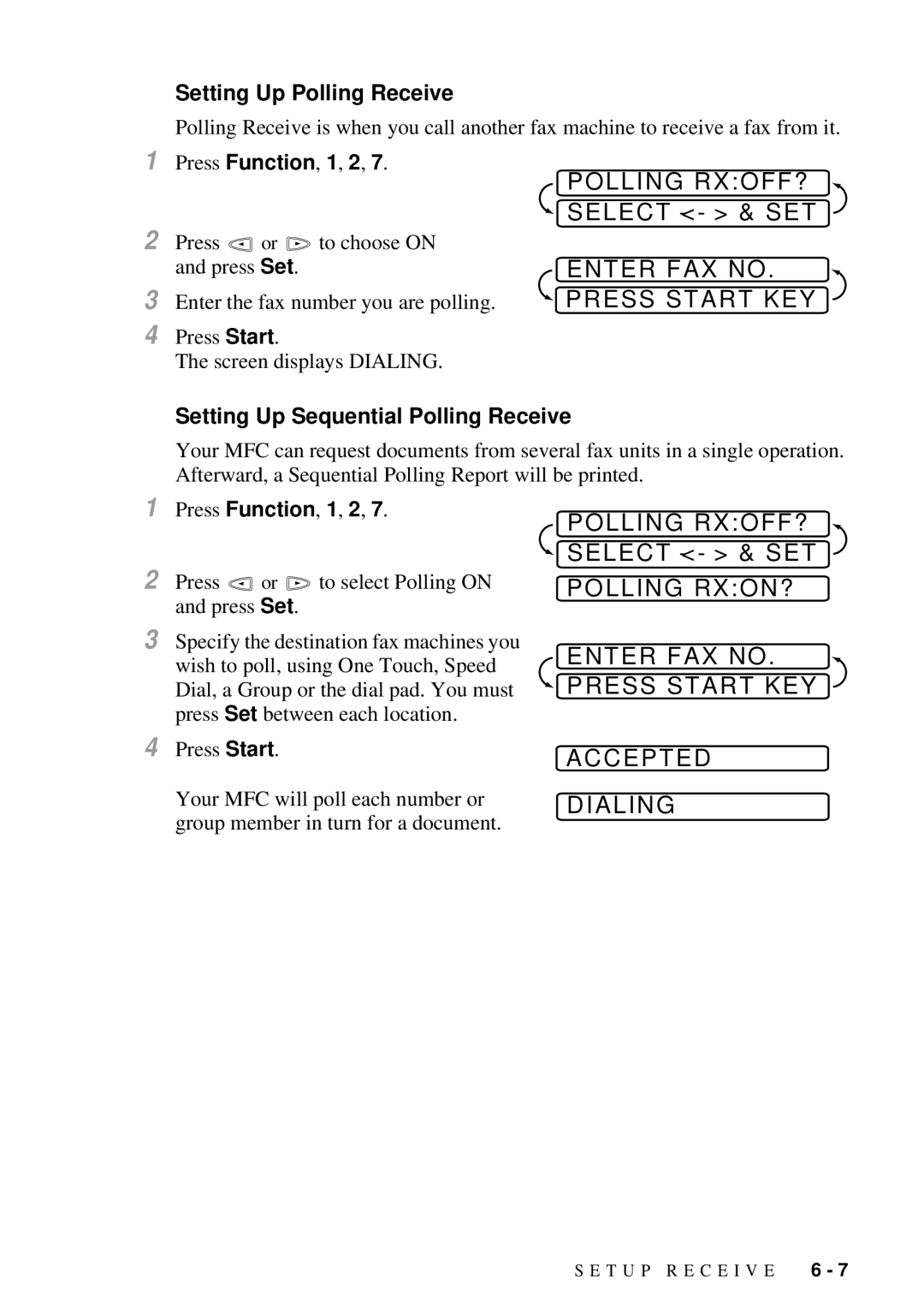 Brother MFC 7300C owner manual Polling RXOFF?, Enter FAX no, Press Start KEY, Accepted, Dialing 