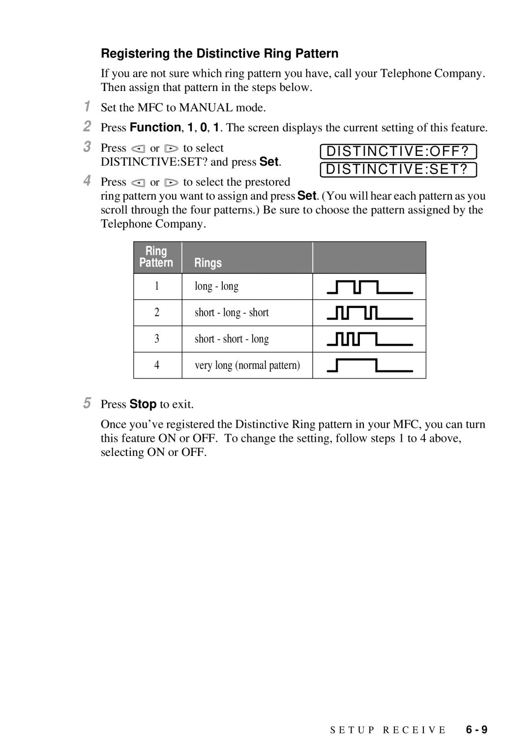 Brother MFC 7300C owner manual Distinctiveoff?, Distinctiveset?, Registering the Distinctive Ring Pattern 